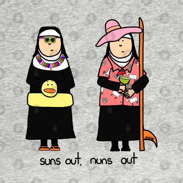 sun's out, nuns out by paintbydumbers